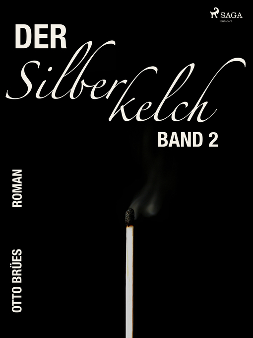 Title details for Der Silberkelch, Band 2 by Otto Brües - Available